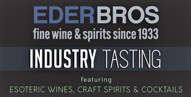 April 17, 2017: (Trade Event) Eder Bros. Industry Portfolio Tasting