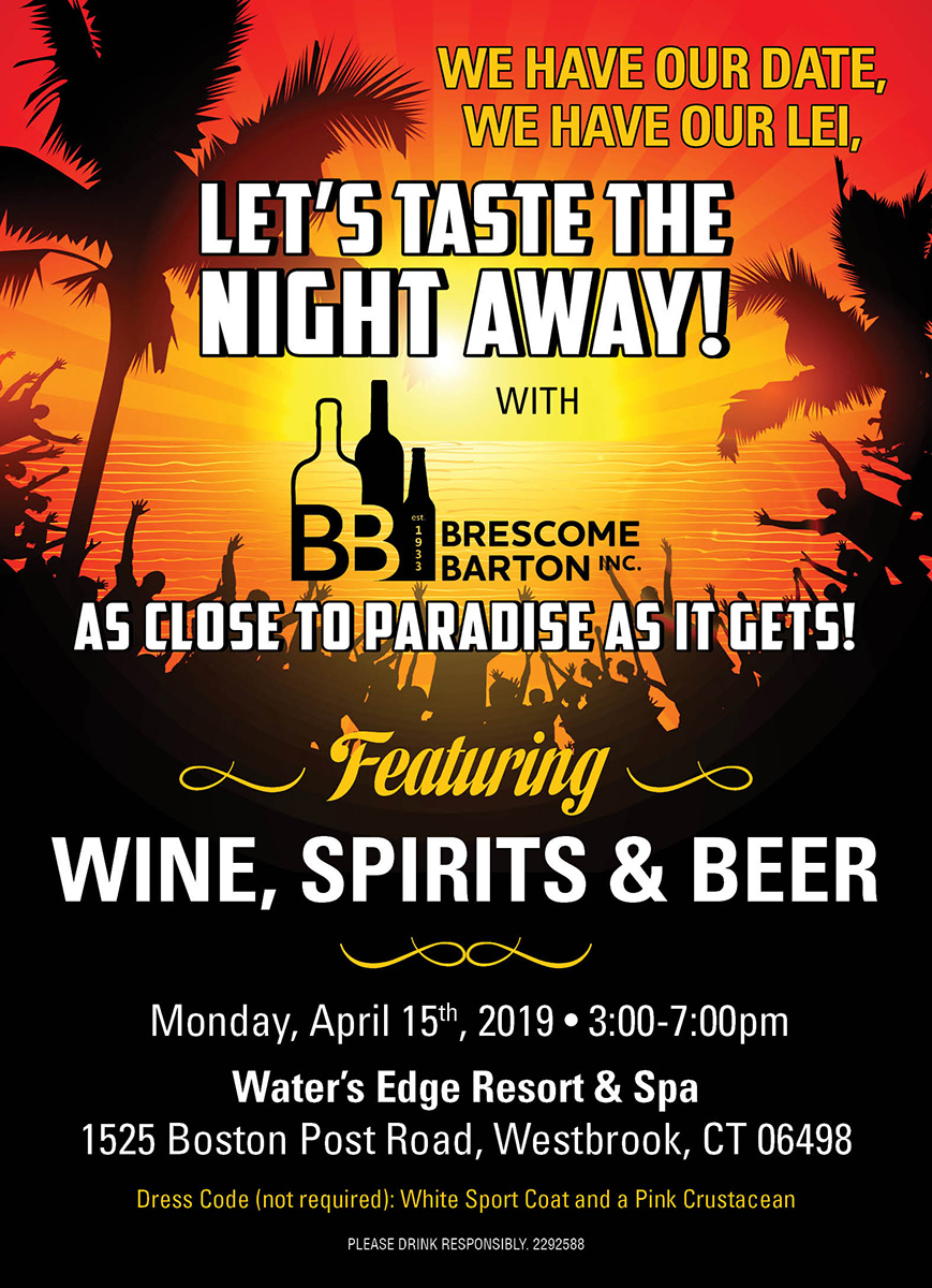 April 15, 2019: Brescome Barton Water’s Edge Trade-Only Tasting