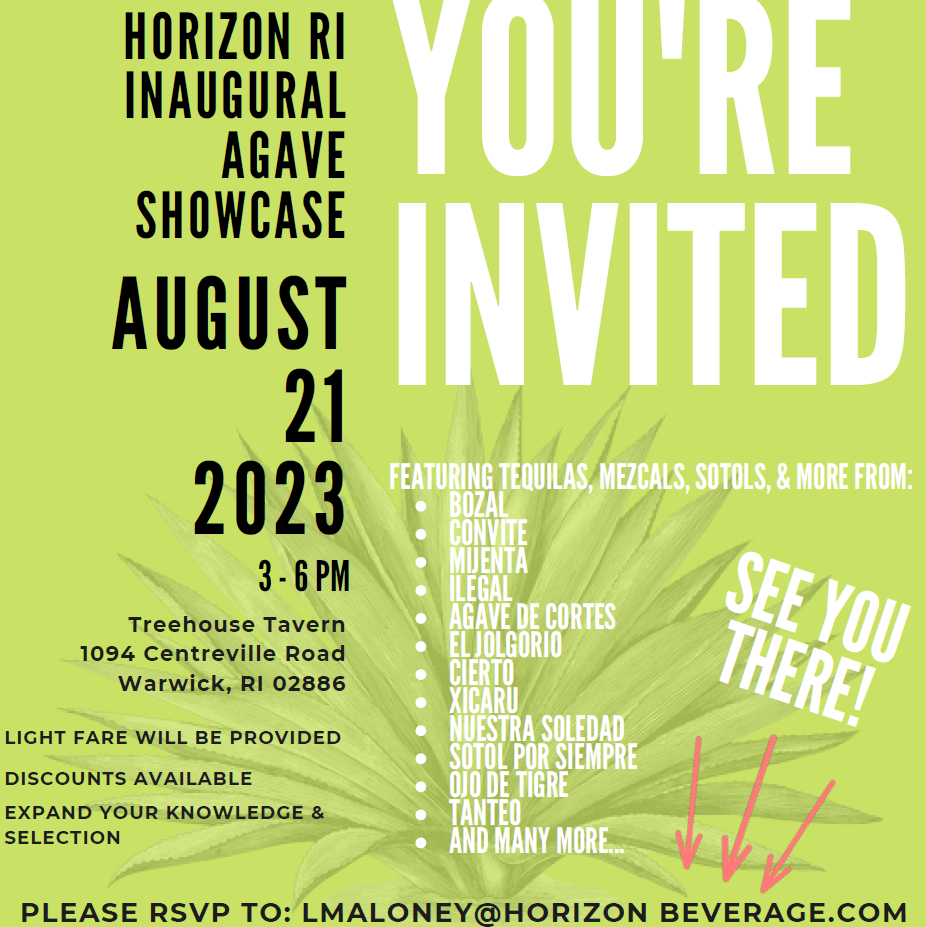 Aug. 21, 2023: Horizon RI Inaugural Agave Showcase (Trade Only)