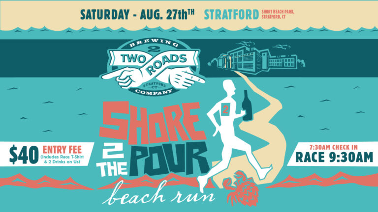 Aug. 27, 2022: Two Roads Shore 2 the Pour 5k