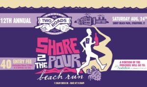 Two Roads Shore 2 The Pour Beach Run @ Short Beach Park | Stratford | Connecticut | United States