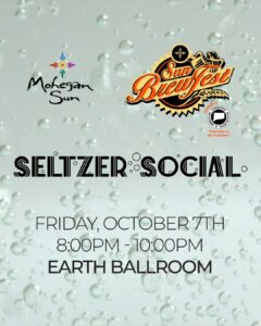 Seltzer Social at Mohegan Sun BrewFest @ Mohegan Sun | Montville | Connecticut | United States