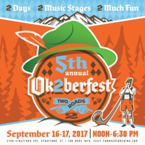 Fifth Annual Ok2berfest at Two Roads @ Two Roads Brewing Company | Stratford | Connecticut | United States