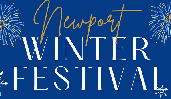 Feb. 16-25, 2024: Newport Winter Festival