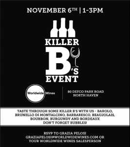 Worldwide Wines Trade-Only "Killer B's" Tasting Event @ Worldwide Wines | North Haven | Connecticut | United States